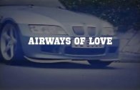 《AIRWAYS OF LOVE》MV