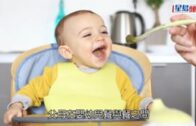 消委會｜口味偏好於嬰幼兒時期建立 5大選購嬰幼兒小食貼士